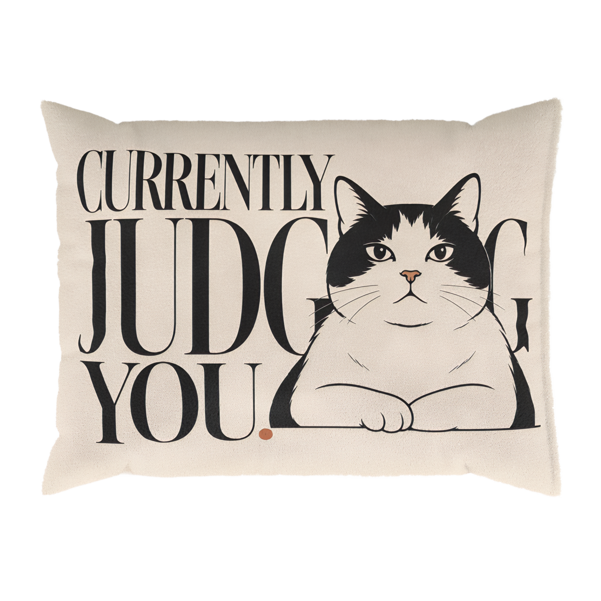 Quiet Loaf™ 'Currently Judging You' Cat Pet Bed
